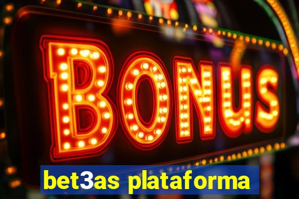 bet3as plataforma